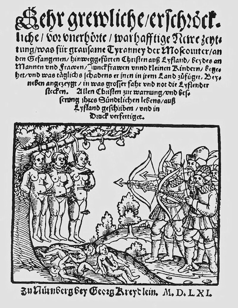 Зверства русских в Ливонии. «Летучий листок» Георга Бреслейна